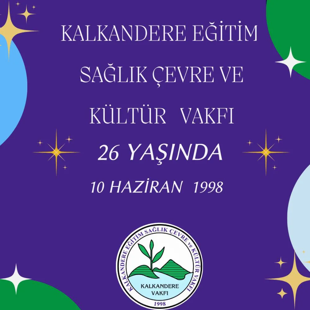 Kalkandere Eğitim Sağlık Çevre ve Kültür Vakfı 26 Yaşında