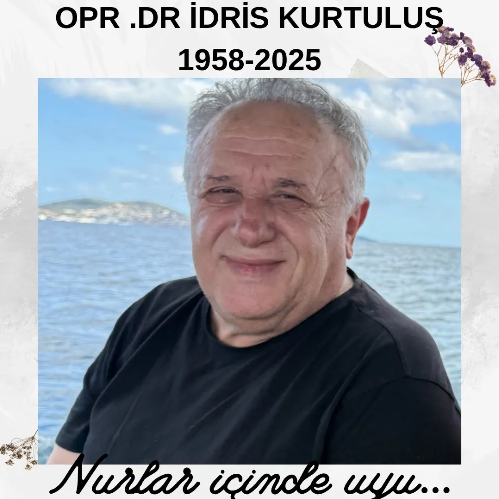 Kalkandere Seni Hiç Unutmayacak  Opr.Dr İDRİS KURTULUŞ