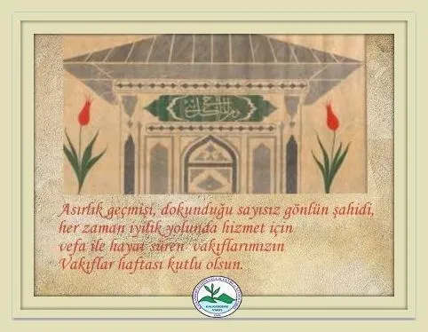 Kalkandere Vakfı Vakıflar Haftası Mesajı